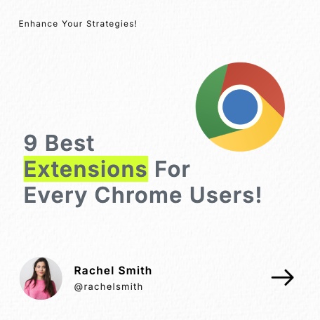 Best Extension for Chrome Users